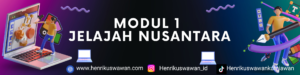 Terlindungi: MODUL 1 JELAJAH NUSANTARA